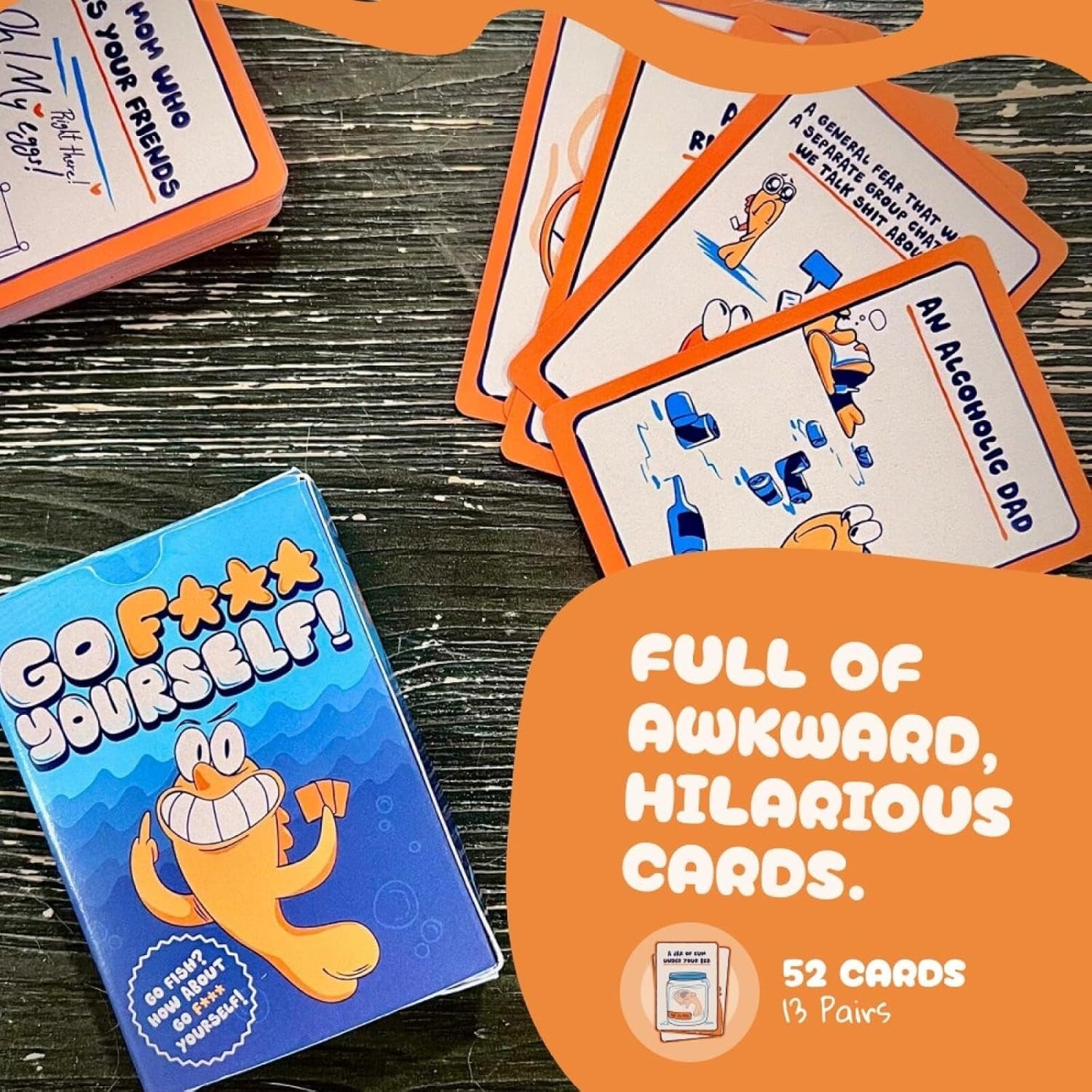 Go F Yourself! – The Grown Up Go Fish Card Game You've Always Wanted | Hilarious Party Game for Grown Ups, 2+ Players | 52 Cards, 13 Unique Pairs